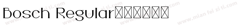 Bosch Regular字体转换